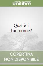 Qual è il tuo nome? libro