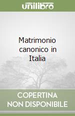 Matrimonio canonico in Italia libro