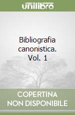 Bibliografia canonistica. Vol. 1 libro