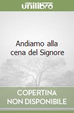 Andiamo alla cena del Signore libro