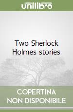 Two Sherlock Holmes stories libro