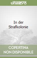 In der Strafkolonie libro