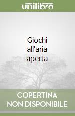 Giochi all'aria aperta