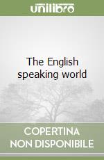 The English speaking world libro