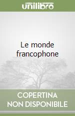 Le monde francophone libro