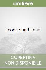 Leonce und Lena libro