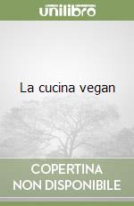 La cucina vegan libro