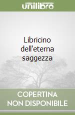 Libricino dell'eterna saggezza libro