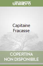 Capitaine Fracasse libro