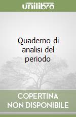 Quaderno di analisi del periodo libro
