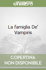 La famiglia De' Vampiris libro