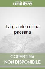 La grande cucina paesana libro