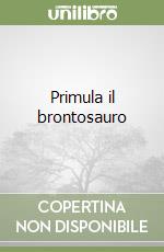 Primula il brontosauro libro