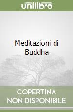 Meditazioni di Buddha libro