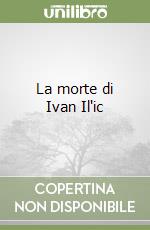 La morte di Ivan Il'ic libro