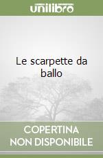 Le scarpette da ballo libro