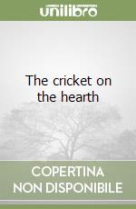 The cricket on the hearth