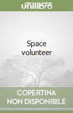 Space volunteer libro