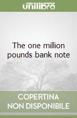 The one million pounds bank note libro