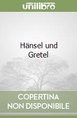 Hänsel und Gretel libro