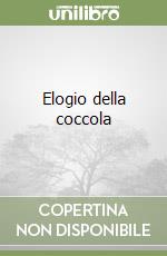 Elogio della coccola libro