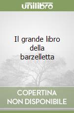 Il grande libro della barzelletta libro