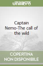 Captain Nemo-The call of the wild libro