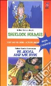 Sherlock Holmes-Dr. Jekyll and mr. Hyde. Con audiocassetta libro