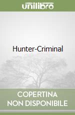 Hunter-Criminal libro