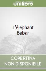 L'élephant Babar libro