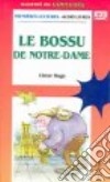 Le bossu de Notre Dame. Con audiocassetta libro