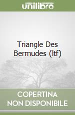 Triangle Des Bermudes (ltf) libro