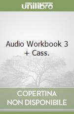 Audio Workbook 3 + Cass. libro