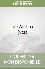 Fire And Ice (ver) libro