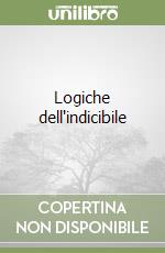 Logiche dell'indicibile