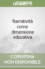 Narratività come dimensione educativa libro