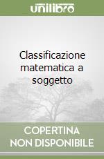 Classificazione matematica a soggetto libro