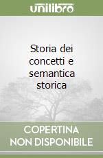 Storia dei concetti e semantica storica libro