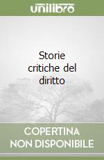 Storie critiche del diritto