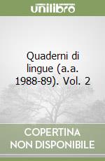 Quaderni di lingue (a.a. 1988-89). Vol. 2 libro