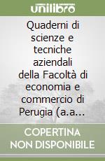 Quaderni di scienze e tecniche aziendali della Facoltà di economia e commercio di Perugia (a.a 1992-93). Vol. 11 libro