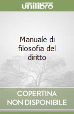 Manuale di filosofia del diritto