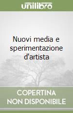 Nuovi media e sperimentazione d'artista libro