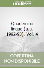 Quaderni di lingue (a.a. 1992-93). Vol. 4 libro
