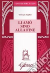 Li amò sino alla fine libro