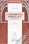 L'esperienza spirituale. Lezioni introduttive libro