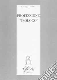 Professione «Teologo»