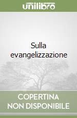 Sulla evangelizzazione libro