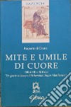 Mite e umile di cuore. I libri XII e XIII del 'De gloria et honore Filii hominis. Super Matthaeum' libro