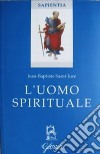 L'uomo spirituale libro